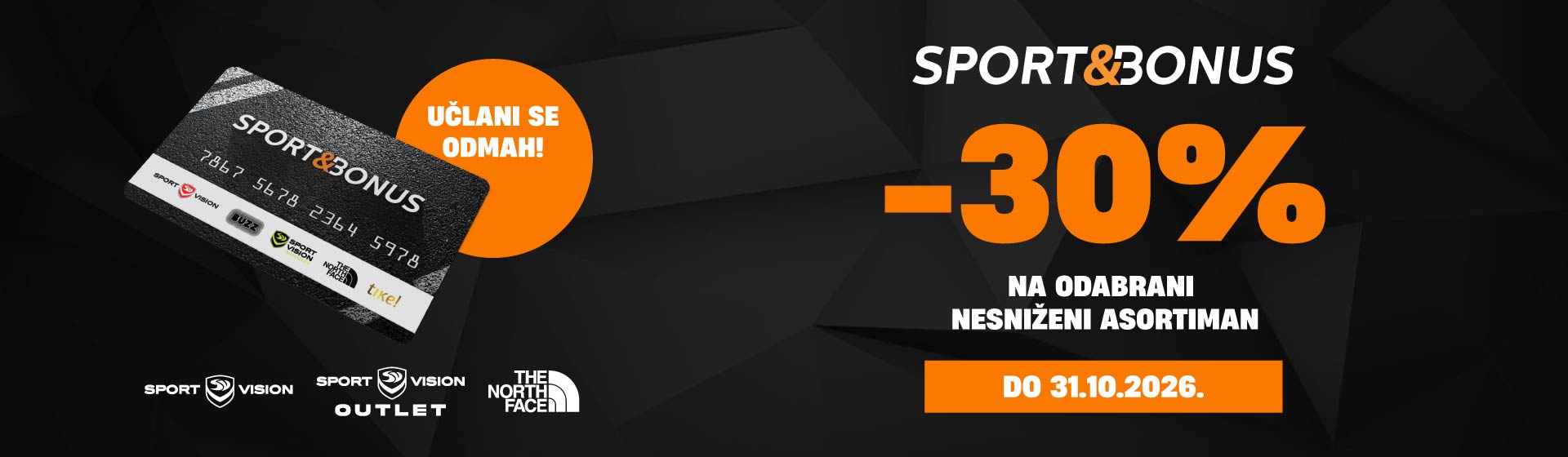 Samo za Sport&Bonus članove: do -30% na odabrani asortiman!